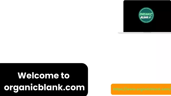 welcome to organicblank com