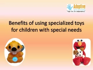 benefits of using specialized toys for children