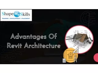 Top Advantages Of Revit Architecture Training in Noida | ShapeMySkills