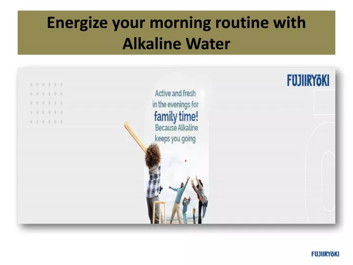 energize your morning routine with alkaline water