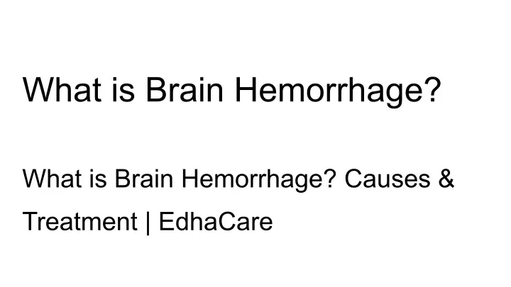 what is brain hemorrhage