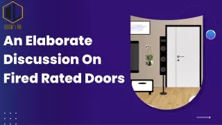 An Elaborate Discussion On Fired-Rated Doors