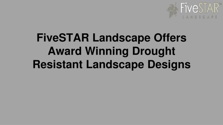 fivestar landscape offers award winning drought