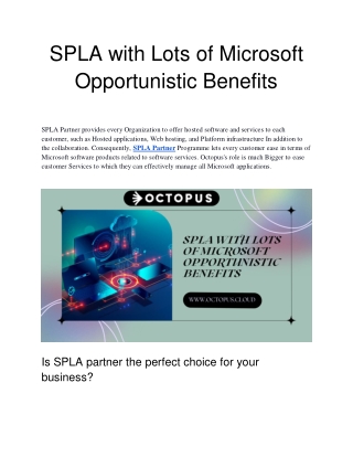 SPLA with lots of Microsoft opportunistic Benefits