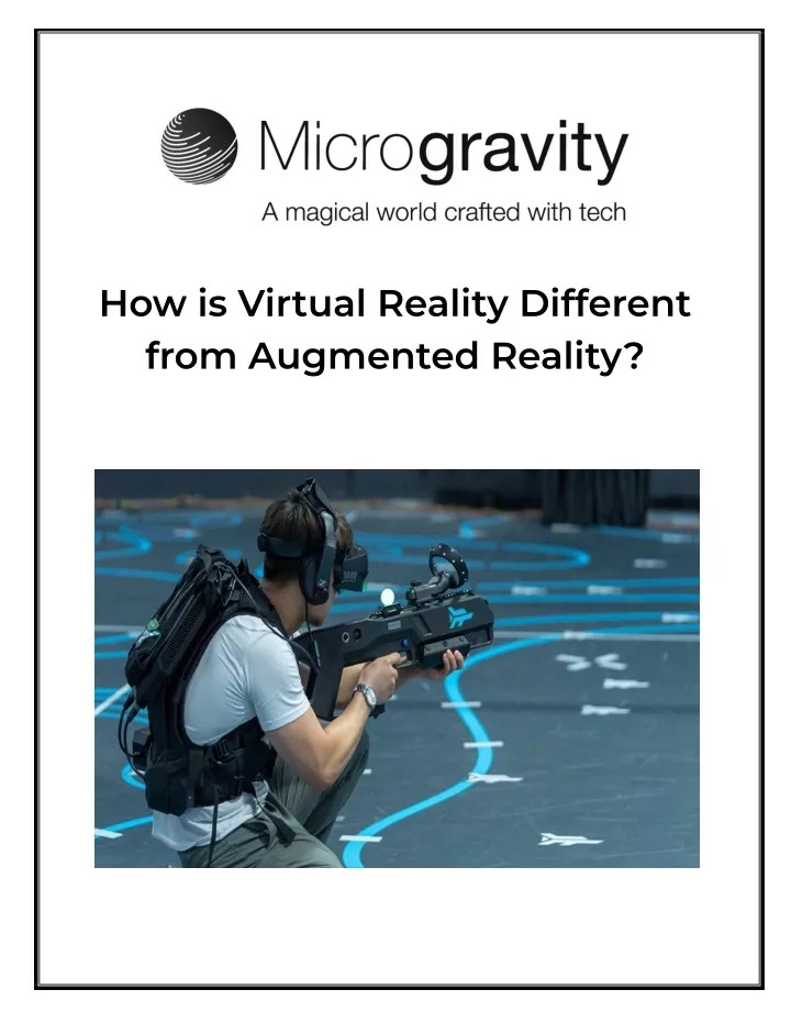 how is virtual reality different from augmented