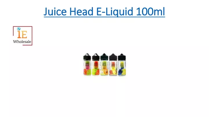 juice head e liquid 100ml