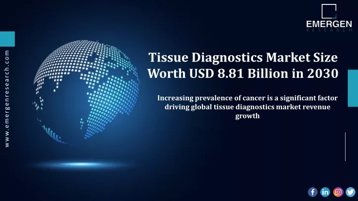 tissue diagnostics market size worth