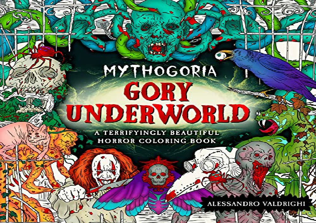 Terrifyingly PPT - PDF Mythogoria: Gory Underworld: A Terrifyingly Beautiful Horror ...