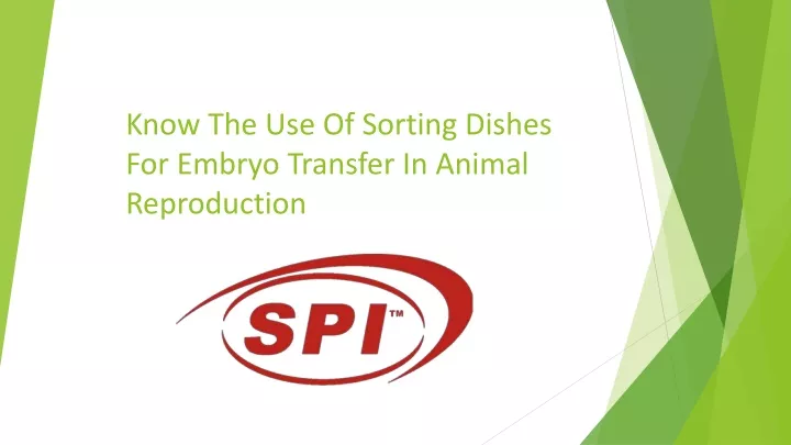 know the use of sorting dishes for embryo transfer in animal reproduction