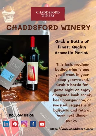 Grab a Bottle of Finest-Quality Aromatic Merlot - Chaddsford Winery