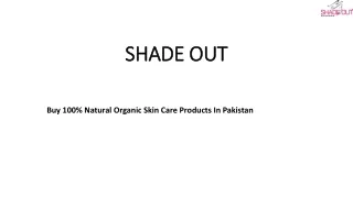 Buy 100% Natural Organic Skin Care Products In Pakistan