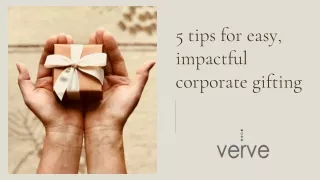 5 Tips For Easy Impactful Corporate Gifting | Corporate Gift Company
