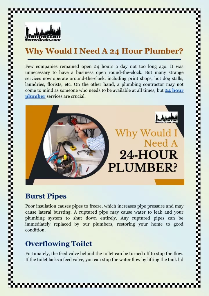 why would i need a 24 hour plumber