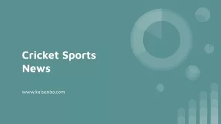 Cricket Sports News