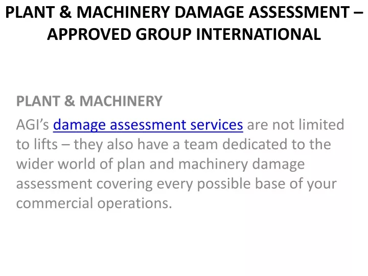 plant machinery damage assessment approved group international