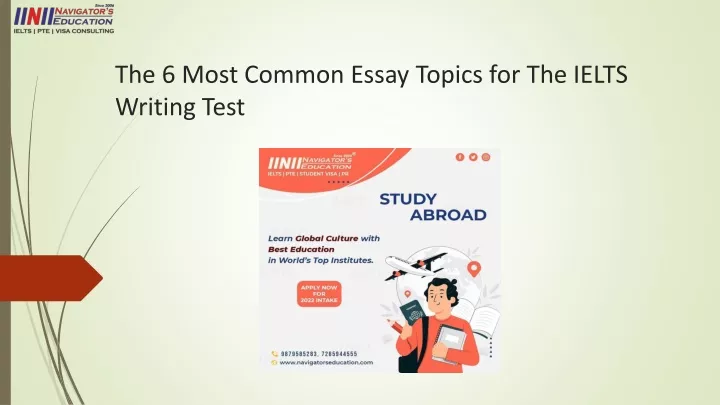 the 6 most common essay topics for the ielts writing test