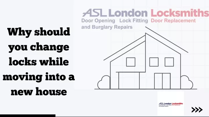 why should you change locks while moving into