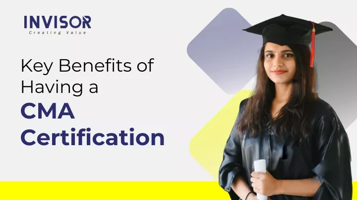 key benefits of having a cma certification