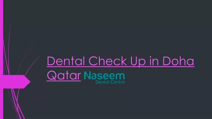 dental check up in doha qatar