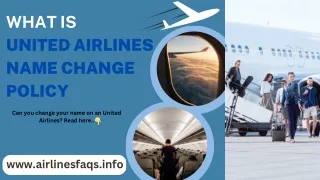 United Airlines Name Change Policy |  1-888-982-1907