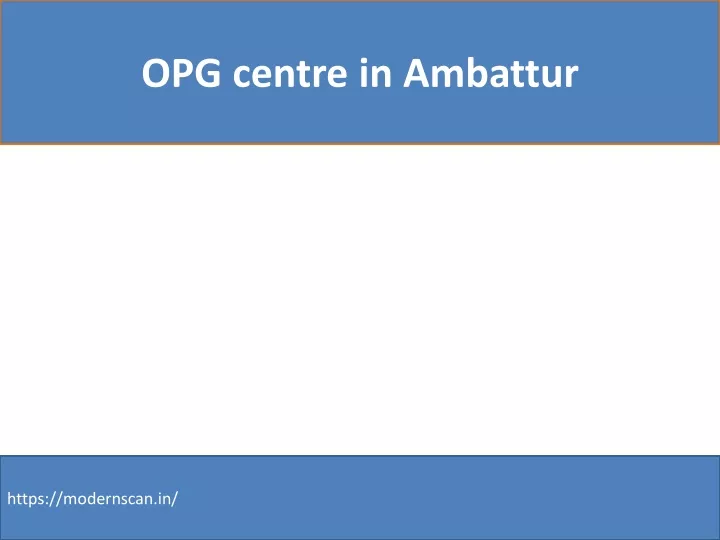 opg centre in ambattur