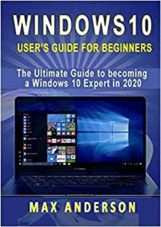 DOWNLOAD Windows 10 User’s Guide for Beginners The Ultimate Guide to becoming a