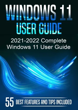 DOWNLOAD Windows 11 User Guide 2021 2022 Complete Windows 11 User Guide 55 Best