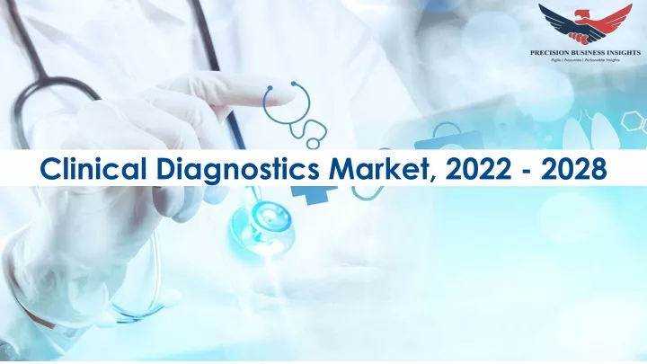 clinical diagnostics market 2022 2028