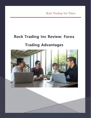 Rock Trading Inc Review - Forex Trading Advantages