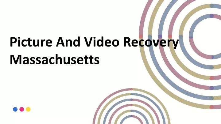 picture and video recovery massachusetts
