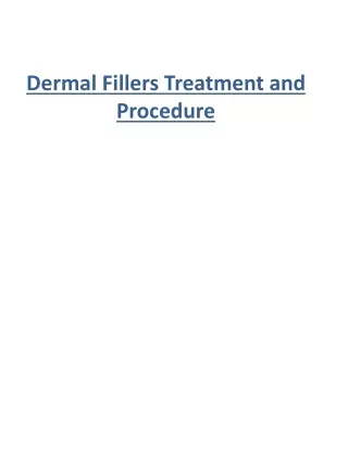 dermal fillers treatment and procedure