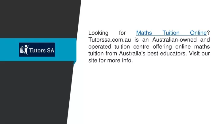 looking for maths tuition online tutorssa