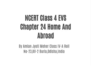 NCERT Class 4 EVS Chapter 24 Home And Abroad