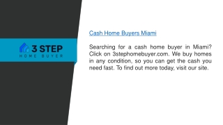 Cash Home Buyers Miami  3stephomebuyer.com