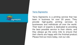 yarra signworks yarra signworks is a printing