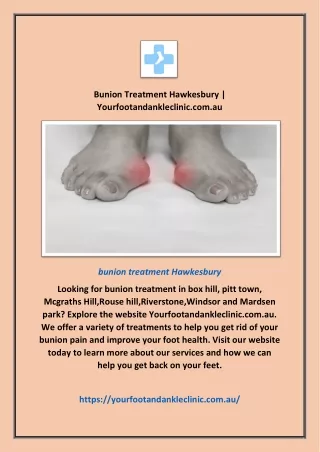 Bunion Treatment Hawkesbury | Yourfootandankleclinic.com.au