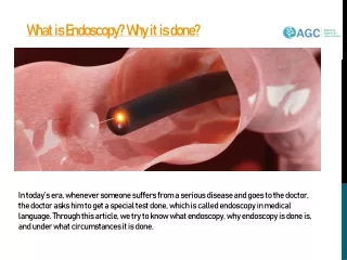 What is Endoscopy Why it is done