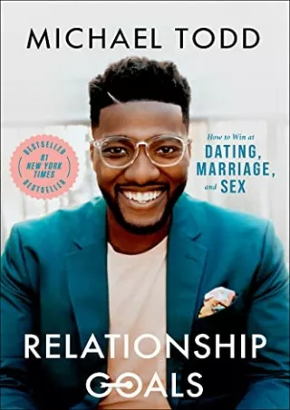 D!ownload  book (pdF) Relationship Goals: How to Win at Dating, Marriage, a