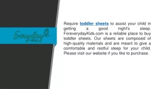 require toddler sheets to assist your child