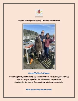Lingcod Fishing In Oregon | Coosbaycharters.com
