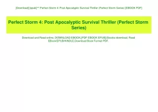 [Download] [epub]^^ Perfect Storm 4 Post Apocalyptic Survival Thriller (Perfect Storm Series) [EBOOK PDF]