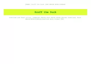 [READ] Scoff the Duck {PDF EBOOK EPUB KINDLE}
