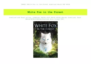 [READ] White Fox in the Forest download ebook PDF EPUB