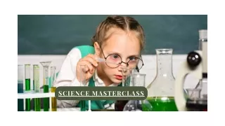 Science Masterclass