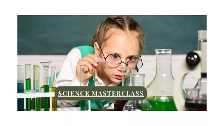 science masterclass