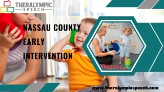 Strengthen Your Abilities Through Nassau County Early Intervention