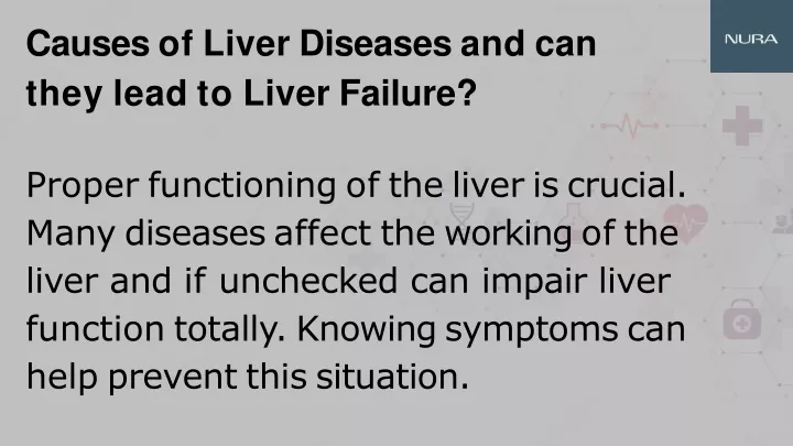 causes of liver diseases and can they lead to liver failure