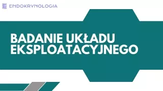 badanie uk adu eksploatacyjnego