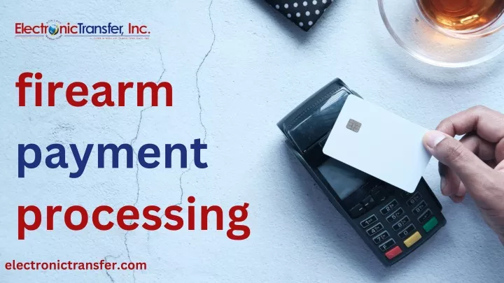 firearm payment processing
