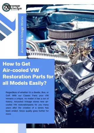 How to Get Air-cooled VW Restoration Parts for all Models Easily